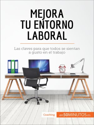 cover image of Mejora tu entorno laboral